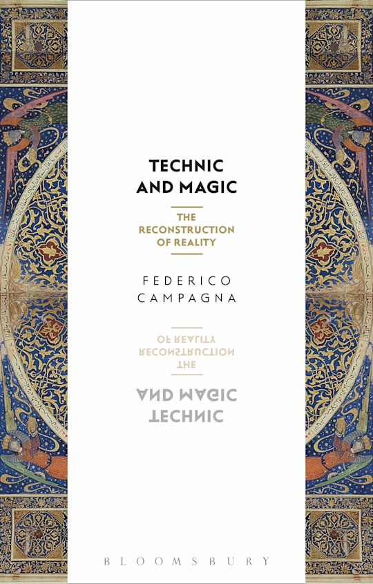 9781350044036 Federico Campagna Technic and Magic