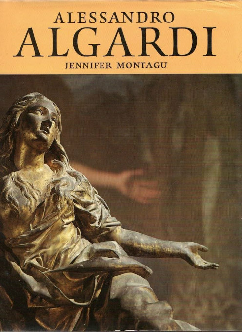 Algardi Jennifer Montagu Alessandro Algardi
